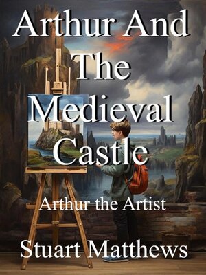 cover image of Arthur and the Medieval Castle